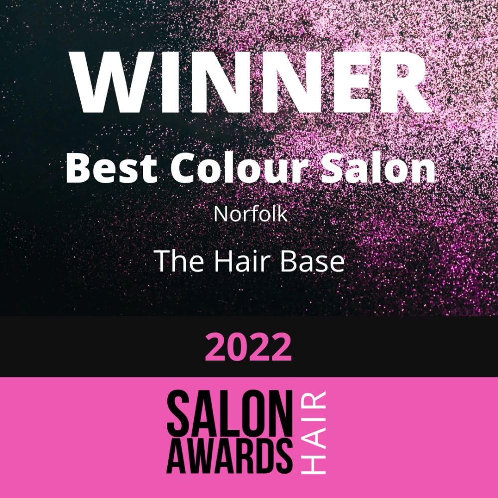 The Hair Base Salon - Best Colour Salon Norfolk Salon Awards 2022
