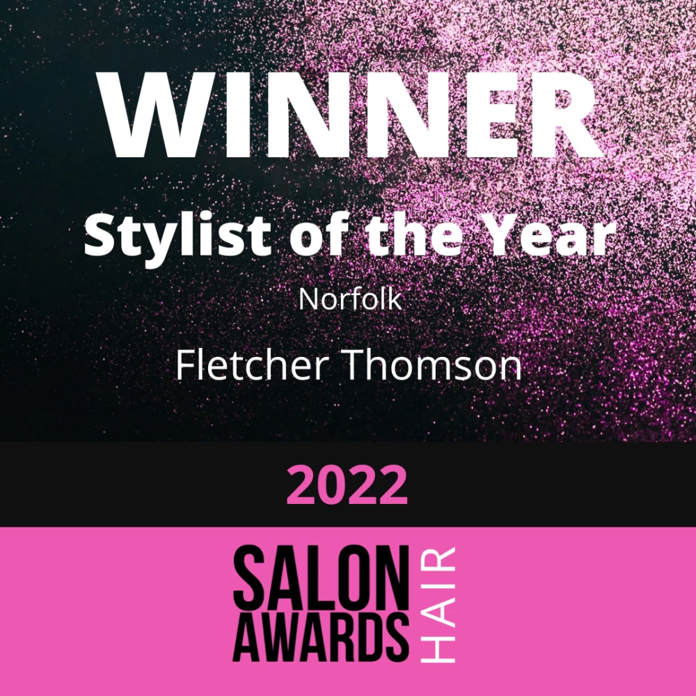 Fletcher Thomson - Stylist of the Year Salon Awards 2022 (Norfolk)